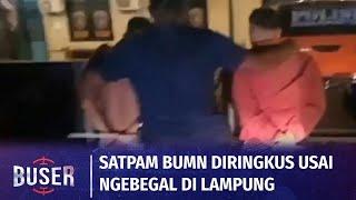 Satpam Kantor BUMN Lampung Dalang Begal Diringkus Saat Sedang Tidur Dinyanyikan Lagu Ultah  Buser