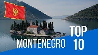 MONTENEGRO  Top 10 Places