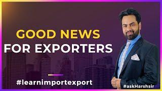Good News for Exporters Export Import Business  Import Export News  #news #import #export
