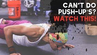 Cant Do A Push Up...WATCH THIS