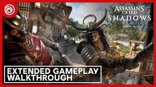 Assassins Creed Shadows Extended Gameplay Walkthrough  یوبی سافت فوروارد