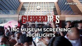 INC Museum Screening Highlights  GUERRERO TRES