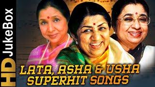 Lata Mangeshkar Asha Bhosle & Usha Mangeshkar Superhit Songs Jukebox Collection