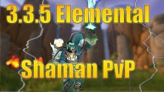 WoW WotLK 3.3.5 Elemental Shaman PvP