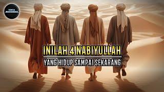 4 Nabi Allah Yang Masih Hidup Sampai Sekarang?  Kisah Nabi