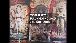 Misteri 1978 Suluk Gatholoco dan Soeharto