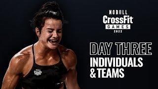 Friday Day 3 Individuals and Teams — 2022 NOBULL CrossFit Games