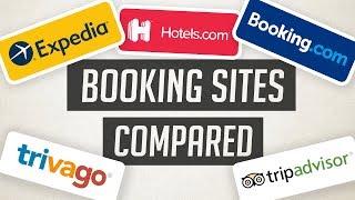 What is the best hotel booking site?   Expedia vs. Hotels.com vs. Booking.com