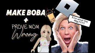 PROVING MOM WRONG AND MAKING BOBA Roblox tycoon gameplay