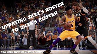 How To Update NBA 2K22s Roster To NBA 2K24s Roster.