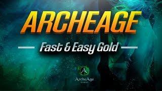 Fast and Easy Gold - Archeage Unchained Gold Guide