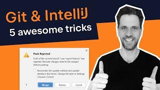 5 great Git & IntelliJ IDEA tricks