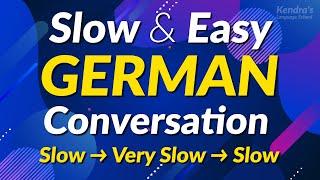 Slow & Easy Practice Basic German Phrases to Improve your Conversation