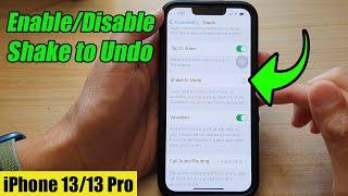 iPhone 1313 Pro How to EnableDisable Shake to Undo