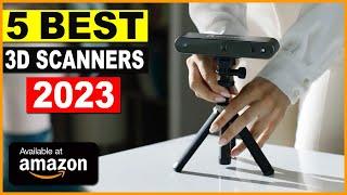 5 Best 3D Scanners 2024