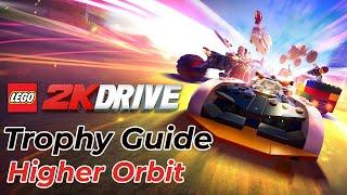 Lego 2K Drive Higher Orbit Trophy Guide - Easy Method