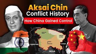 Aksai Chin Conflict History How China Gained Control  India China History