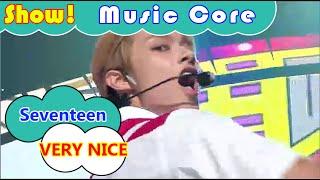 HOT Seventeen - VERY NICE 세븐틴 - 아주 NICE Show Music core 20160723