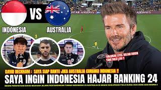 DILUAR DUGAAN David Beckham Akan LAKUKAN HAL INI Jelang Pertandingan TIMNAS Vs AUSTRALIA Round 3