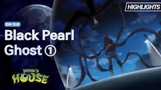 Shinbi’s House  Season 1  Black Pearl Ghost  Highlight 01  Bahasa Indonesia