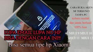 cara buka akun mi terkunci di semua tipe hp Xiaomi email no hp lupa bisa