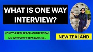 WHAT IS ONE WAY INTERVIEWMY INTERVIEW PREPARATIONS#dreamyourlife #newzealand