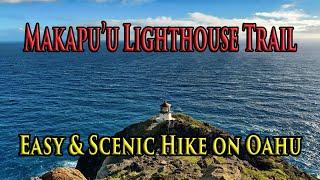 Easy and Scenic Hike on Oahu Hawaii - Makapuu Lighthouse Trail