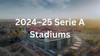 2024–25 Serie A Stadiums