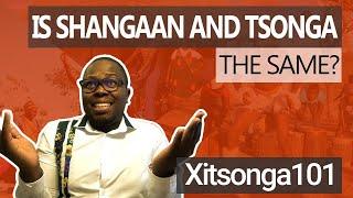 Xitsonga 101- Is Shangaan and Tsonga the same?