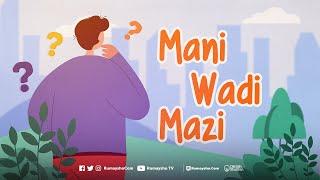 Mani Wadi Madzi - Rumaysho TV