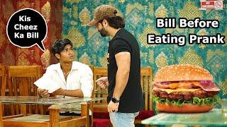 Bill Before Eating Prank  Pranks In Pakistan  Humanitarians