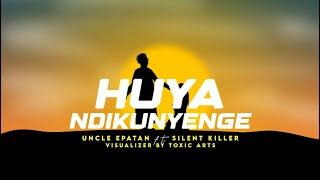 Uncle Epatan ft Silent Killer - Huya Ndikunyenge Official Visualizer