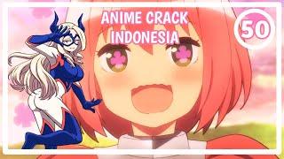 ANUKU DIEMUT-EMUT - Anime Crack Indonesia #50