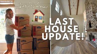 Last House Update before we MOVE  New Construction Build 2024