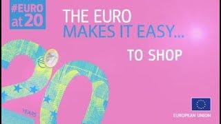#EUROat20 The euro makes it easy to shop