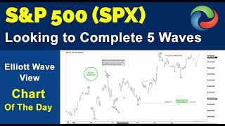 S&P 500 SPX Looking to Complete 5 Waves Impulse