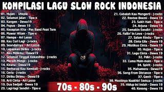 Lagu Slow Rock Indonesia Populer Era 90 an Hujan -  Utopia   Hampa -  Ari Lasso  Kangen - Dewa19