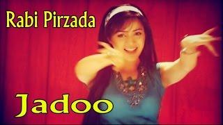 Rabi Pirzada - Jadoo