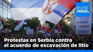 Miles de personas protestan en varias ciudades de Serbia contra el acuerdo de excavación de litio