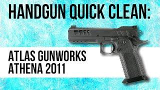 Handgun Quick Clean Atlas Athena 2011