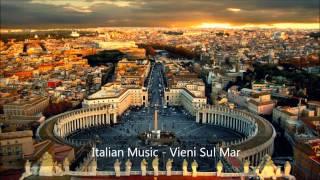 Italian Music - Vieni Sul Mar