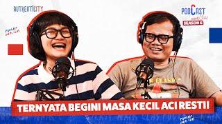 ACI RESTI ORANG MARAH-MARAH TUH KARENA GA PUNYA DUIT - PODCAST NAIK CLAS