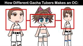 How Different Gacha Tubers Makes OCs 