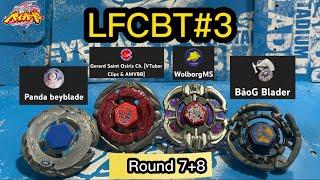 LFCBT#3- Round 7+8  Metal Fight Beyblade メタルファイトベイブレード