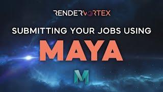 Submitting your job using Maya