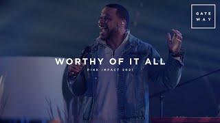 Worthy of It All  feat. Michael Bethany  Gateway Worship