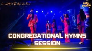 CONGREGATIONAL HYMNS SESSION #OhEmGeeFaajiFriday6  EmmaOMG & The OhEmGee Band