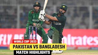 Pakistan vs Bangladesh World Cup 2023 Match Highlights  Pak vs Ban Match Highlights 2023