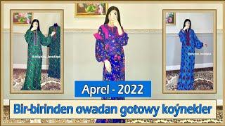 BAHAR PASLY YALY OWADAN FASONLAR TAÝÝAR KOYNEKLER OWADAN FASONLAR 2022 Instagram @altynay_boutique