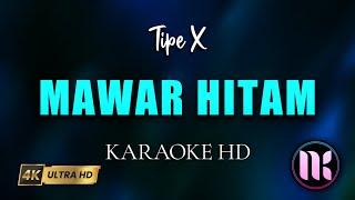 Mawar Hitam Karaoke - TipeX